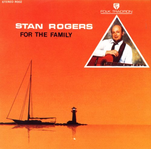 ROGERS, STAN - FOR THE FAMILY