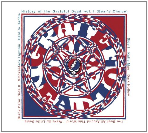 GRATEFUL DEAD - HISTORY OF THE GRATEFUL DEAD: VOL.1 (BEAR'S CHOICE)