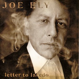 ELY, JOE - LETTER TO LAREDO