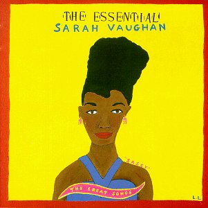VAUGHAN, SARAH - ESSENTIAL GREAT SONGS
