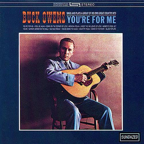 OWENS, BUCK  - YOU'RE FOR ME