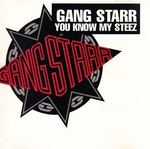 GANG STARR  - YOU KNOW MY STEEZ-CDS