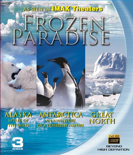 ALASKA/ANTARCTICA/GREAT NORTH - BLU-FROZEN PARADISE-IMAX