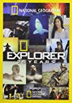 NATIONAL GEOGRAPHIC - EXPLORER 25 YRS