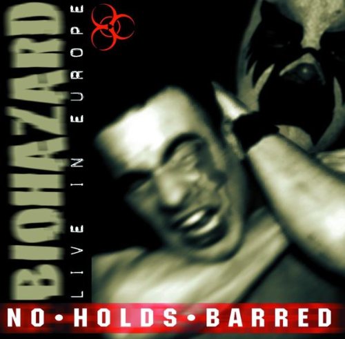 BIOHAZARD - NO HOLDS BARRED LIVE