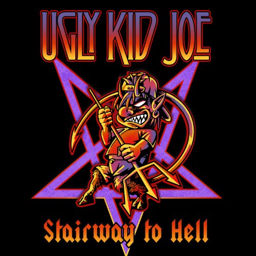 UGLY KID JOE - STAIRWAY TO HELL