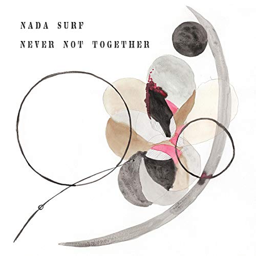 NADA SURF - NEVER NOT TOGETHER (DL CARD) (VINYL)