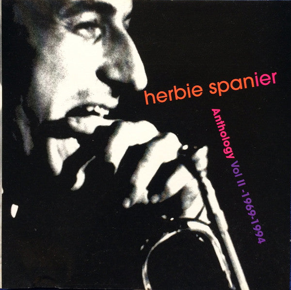 SPANIER, HERBIE  - ANTHOLOGY VOL II-1969-1994