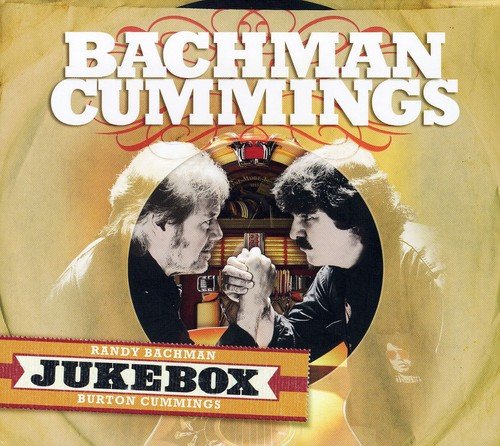 BACHMAN,RANDY & BURTON CUMMINGS - JUKEBOX