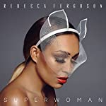 FERGUSON, REBECCA - SUPERWOMAN