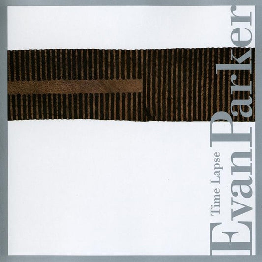 PARKER, EVAN  - TIME LAPSE