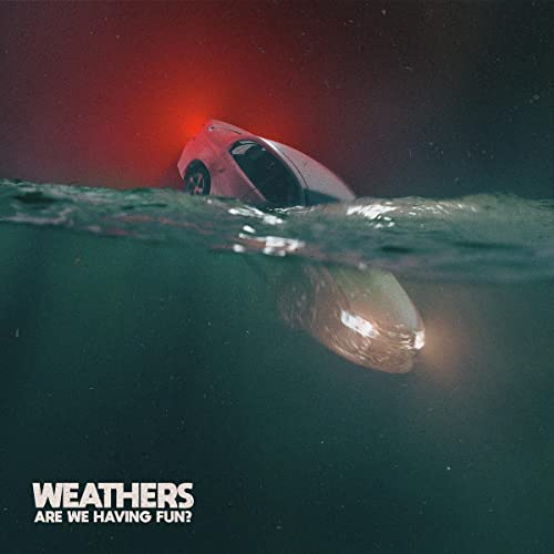 WEATHERS - ARE WE HAVING FUN? (CD)