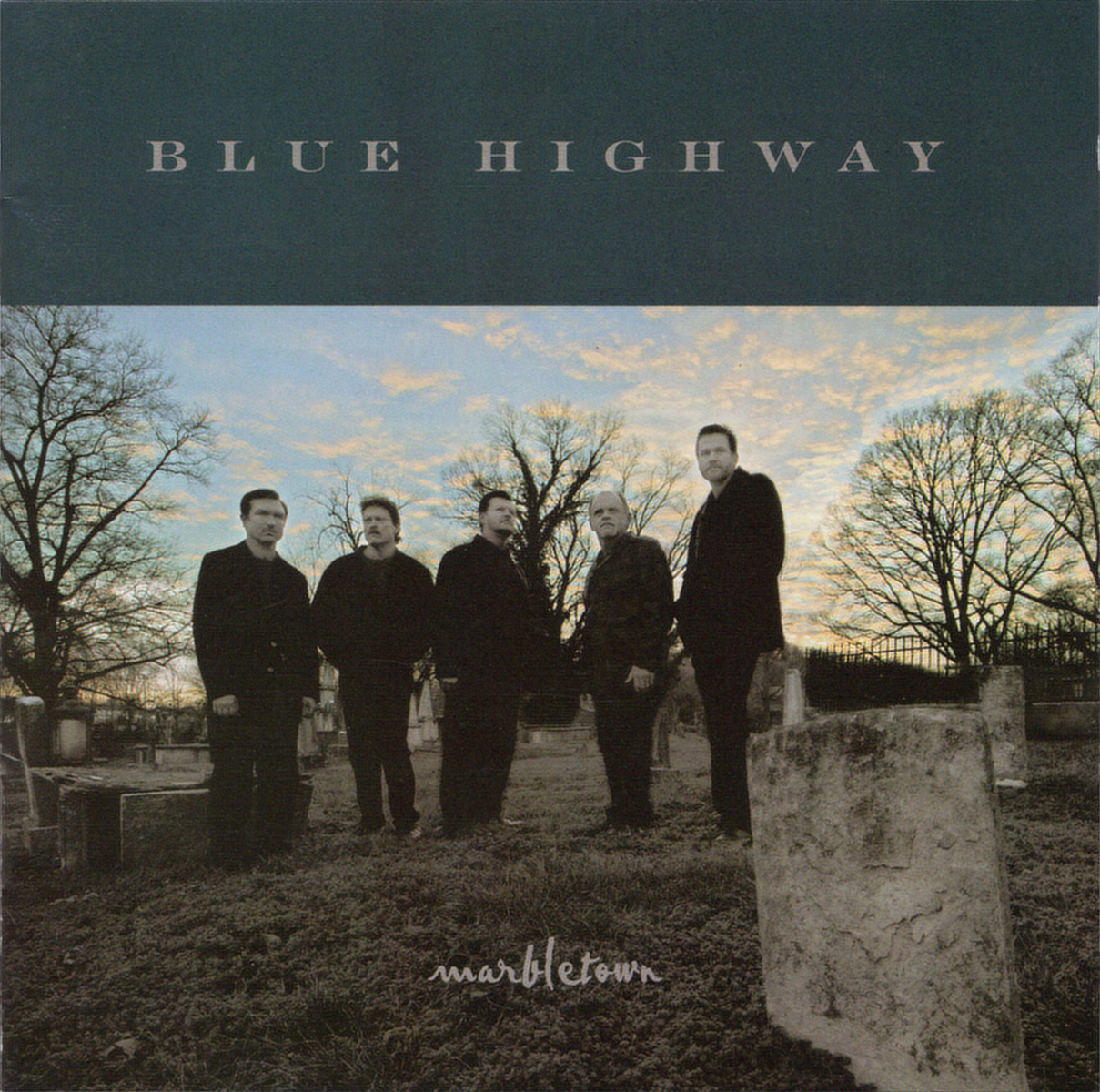 BLUE HIGHWAY  - MARBLETOWN