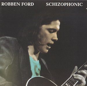 FORD, ROBBEN - SCHIZOPHONIC