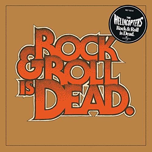 HELLACOPTERS - ROCK & ROLL IS DEAD