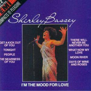 BASSEY, SHIRLEY  - I'M IN THE MOOD FOR LOVE