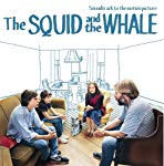 VARIOUS - THE SQUID & THE WHALE SOUNDTRACK