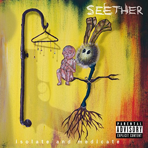 SEETHER - ISOLATE AND MEDICATE