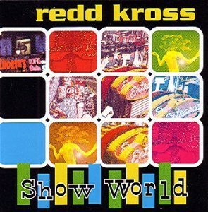 REDD KROSS - SHOW WORLD