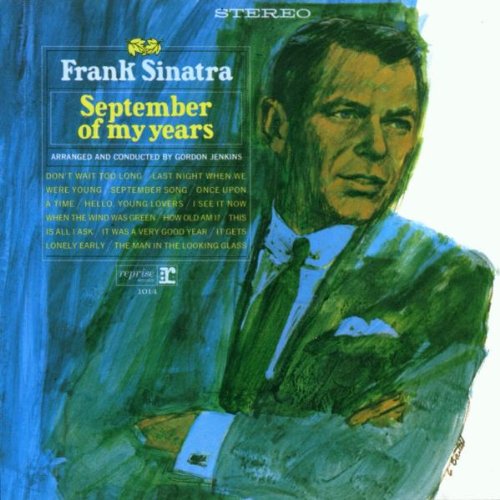 FRANK SINATRA - SEPTEMBER OF MY YEARS