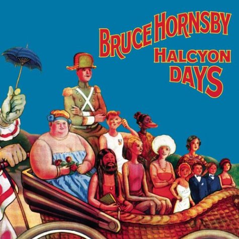 HORNSBY, BRUCE - HALCYON DAYS