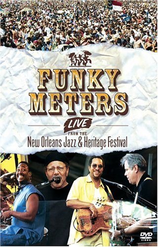 FUNKY METERS - LIVE FROM THE NEW ORLEANS JAZZ AND HERITAGE FESTIVAL