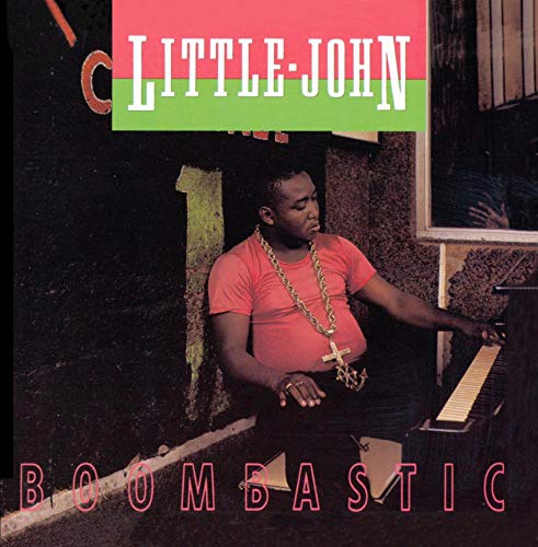 LITTLE JOHN  - BOOMBASTIC