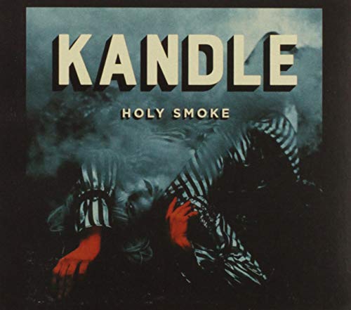 KANDLE - HOLY SMOKE