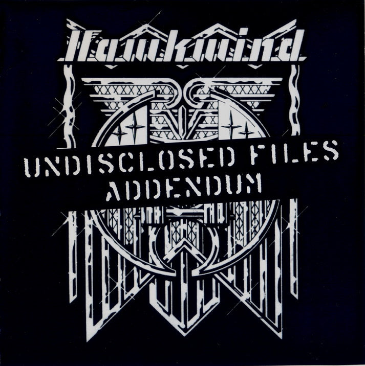 HAWKWIND  - UNDISCLOSED FILES-ADDENDUM