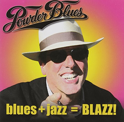 POWDER BLUES - BLUES + JAZZ = BLAZZ