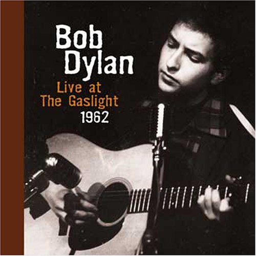 DYLAN, BOB  - LIVE AT THE GASLIGHT 1962