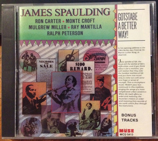 SPAULDING, JAMES  - GOTS TO BE A BETTER WAY