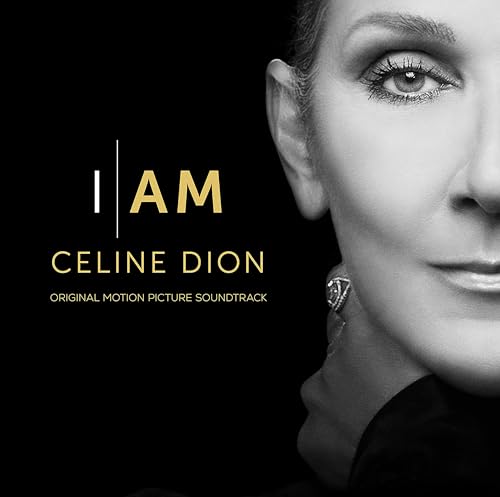 CELINE DION - I AM: CELINE DION (ORIGINAL MOTION PICTURE SOUNDTRACK) (CD)