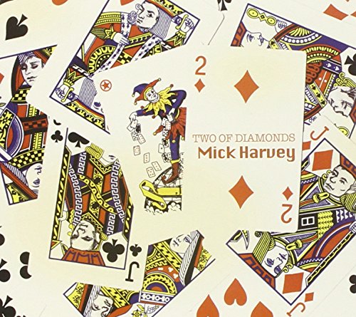 HARVEY, MICK - TWO OF DIAMONDS