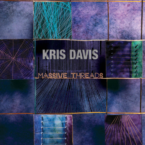 DAVIS, KRIS  - MASSIVE THREADS