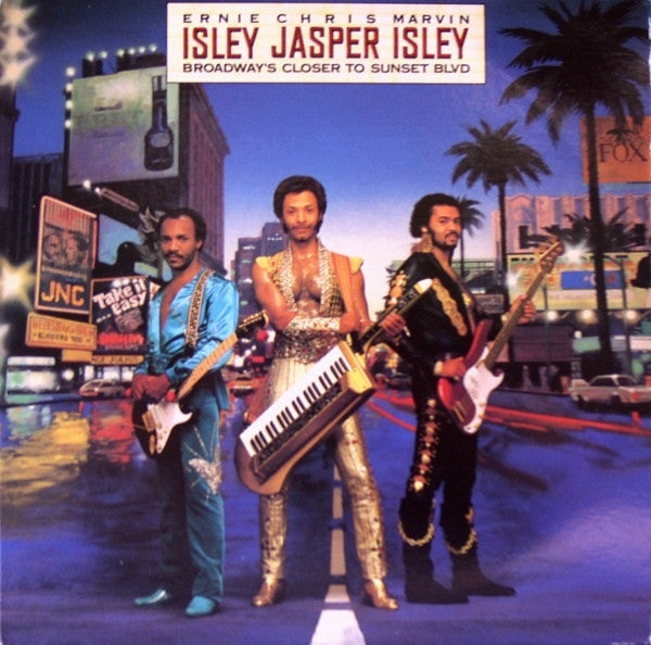 ISLEY/JASPER/ISLEY  - BROADWAY'S CLOSER THAN SUNSET BLVD