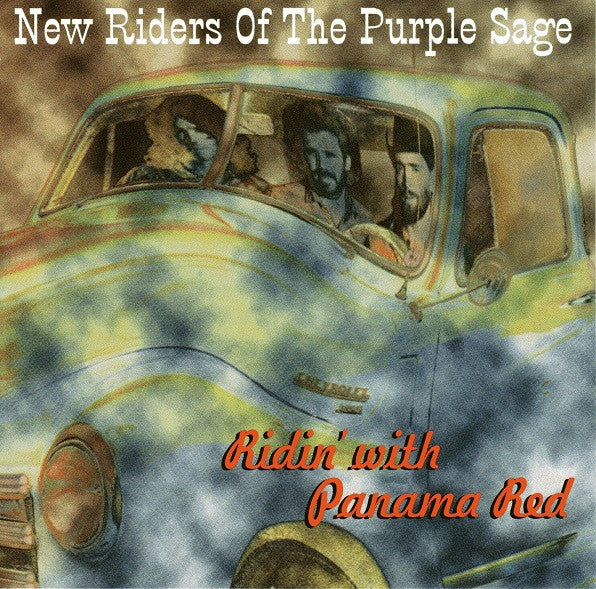NEW RIDERS OF THE PURPLE SAGE  - RIDIN' WITH PANAMA RED