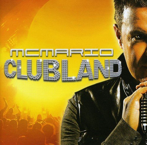 MC MARIO - CLUBLAND