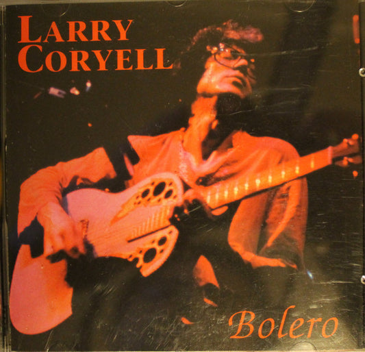 CORYELL, LARRY  - BOLERO