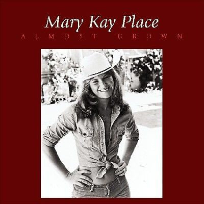 PLACE, MARY KAY  - ALMOST GROWN