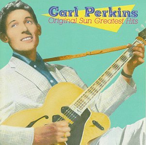 PERKINS, CARL  - NEW CARL PERKINS - ORIGINAL SUN GREATEST HITS (CD)