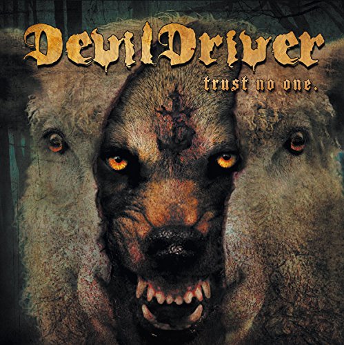 DEVILDRIVER - TRUST NO ONE