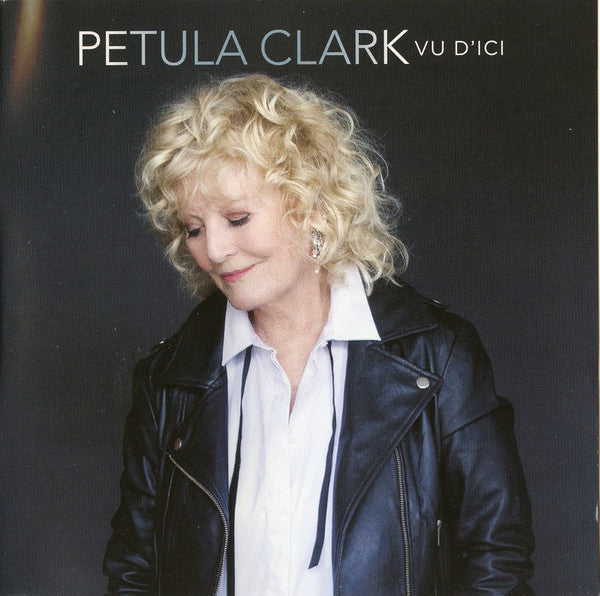 CLARK, PETULA  - VU D'ICI