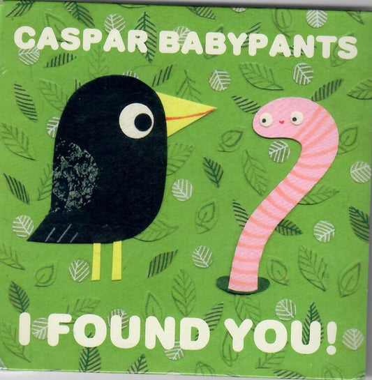 BABYPANTS, CASPAR  - I FOUND YOU