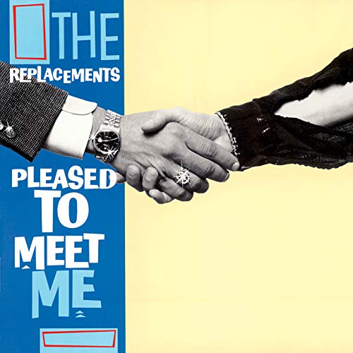 THE REPLACEMENTS - PLEASED TO MEET ME (DELUXE EDITION)