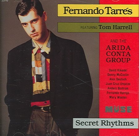 TARRES, FERNANDO  - SECRET RHYTHMS