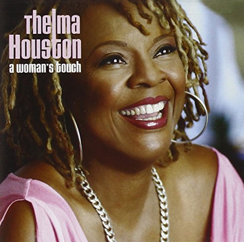 THELMA HOUSTON - A WOMAN'S TOUCH