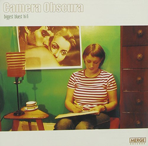 CAMERA OBSCURA - BIGGEST BLUEST HI FI