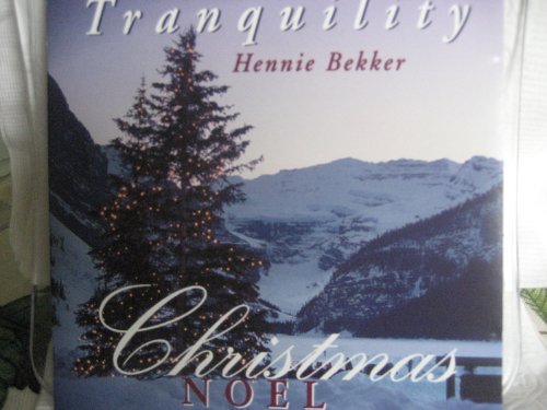 BEKKER, HENNIE  - TRANQUILITY CHRISTMAS/NOEL