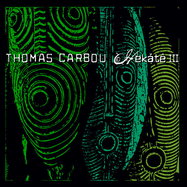 CARBOU, THOMAS  - HEKATE III
